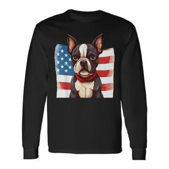 Boston Terrier Dog Patriotic Puppy American Flag 4Th Of July Long Sleeve T-Shirt | Mazezy
