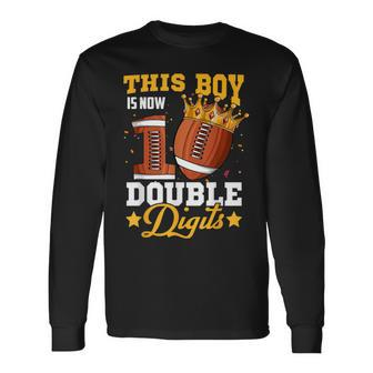 This Boy Now 10 Double Digits Football 10 Year Old Birthday Long Sleeve T-Shirt - Monsterry