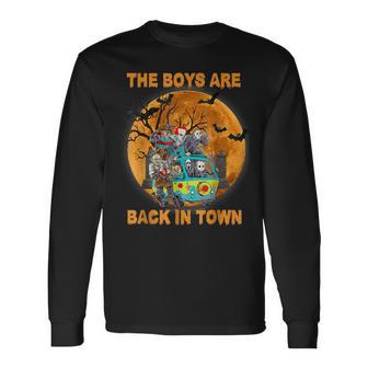 The Boys Are Back In Town Halloween Long Sleeve T-Shirt - Monsterry AU