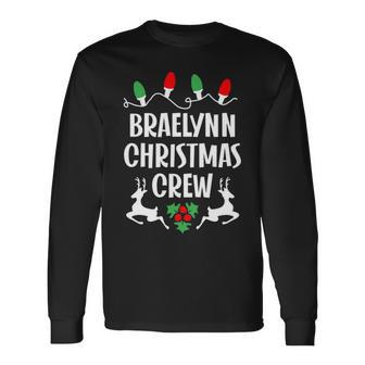 Braelynn Name Christmas Crew Braelynn Long Sleeve T-Shirt - Seseable
