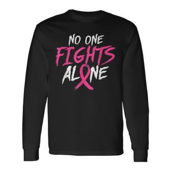 Breast Cancer Awareness No One Fight Alone Month Pink Ribbon Long Sleeve T-Shirt | Mazezy