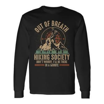 Out Of Breath Hiking Society Long Sleeve T-Shirt | Mazezy