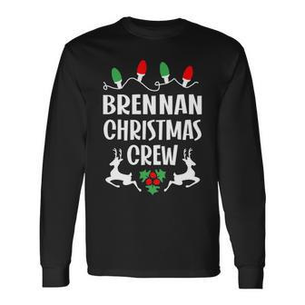 Brennan Name Christmas Crew Brennan Long Sleeve T-Shirt - Seseable