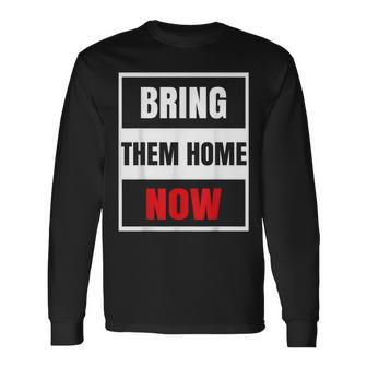 Bring Them Home Now Vintage Long Sleeve T-Shirt | Mazezy DE
