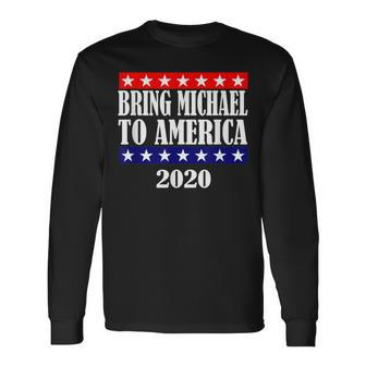 Bring Michael America 90 Day Fiance Merch 90Day Fiance Long Sleeve T-Shirt | Mazezy