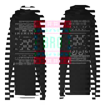 Bro Ugly Christmas Sweater Pjs Matching Family Pajamas Long Sleeve T-Shirt - Monsterry