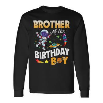 Brother Of The Birthday Boy Space Astronaut Birthday Long Sleeve T-Shirt T-Shirt | Mazezy