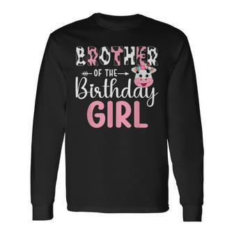 Brother Of The Birthday Girl Farm Cow 1 St Birthday Girl Long Sleeve T-Shirt T-Shirt | Mazezy