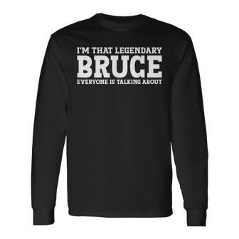 Bruce Personal Name Bruce Long Sleeve T-Shirt - Seseable