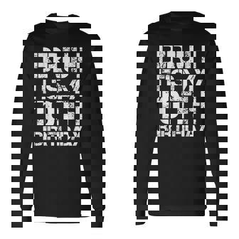 Bruh It's My 10Th Birthday 10Th Year Old 10Yr Birthday Boy Long Sleeve - Monsterry