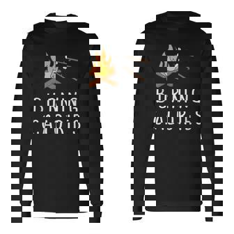 Burning Calories Campfire Marshmallows Camping Smores Long Sleeve T-Shirt - Thegiftio