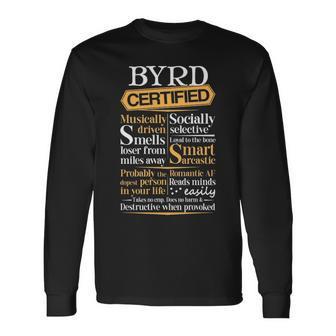 Byrd Name Certified Byrd Long Sleeve T-Shirt - Seseable