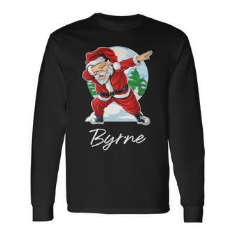 Byrne Name Santa Byrne Long Sleeve T-Shirt - Seseable