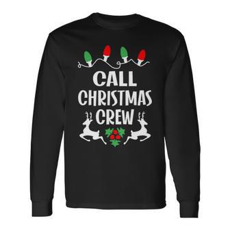 Call Name Christmas Crew Call Long Sleeve T-Shirt - Seseable