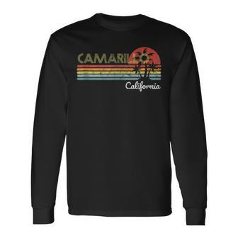 Camarillo Ca California Visitor Native Tourist 70S 80S Long Sleeve T-Shirt | Mazezy