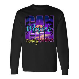 Cancun Mexico Outfits Vacation Souvenir Summer Group Long Sleeve T-Shirt - Seseable