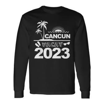 Cancun Vacation 2023 Beach Trip Reunion Matching Long Sleeve T-Shirt - Seseable