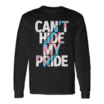 Cant Hide My Pride Transgender Trans Flag Ftm Mtf Lgbtq Long Sleeve T-Shirt | Mazezy