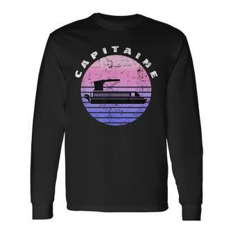 Capitaine French Pontoon Captain Boat Owner Boating Long Sleeve T-Shirt | Mazezy