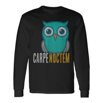 Carpe Seize One's Day Nope The Night Classical Latin Long Sleeve T-Shirt | Mazezy