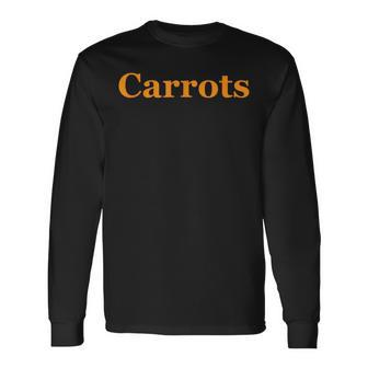 Carrots American Vegetable Carrots Long Sleeve T-Shirt | Mazezy