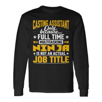 Casting Assistant Job Title Casting Secretary Adjunct Long Sleeve T-Shirt | Mazezy