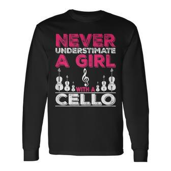 Cello Player Never Underestimate A Girl With A Cello Long Sleeve T-Shirt - Seseable