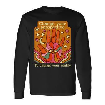 Change Your Perspective To Change Your Reality Quote Long Sleeve T-Shirt | Mazezy