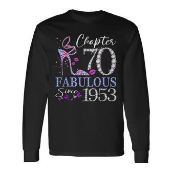 Chapter 70 Fabulous Since 1953 70Th Birthday Queen Diamond Long Sleeve T-Shirt | Mazezy
