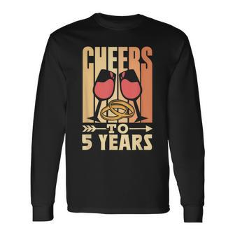 Cheers To 5 Years Jubilee Marriage Wedding Anniversary Five Long Sleeve T-Shirt | Mazezy