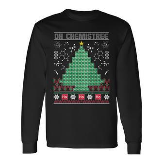 Chemist Element Oh Chemistree Ugly Christmas Sweater Long Sleeve T-Shirt | Mazezy