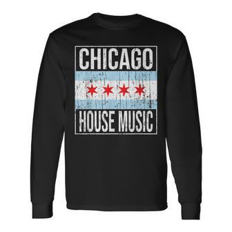 Chicago House Music Stylish Flag Vintage Dance Music Dj Long Sleeve T-Shirt | Mazezy