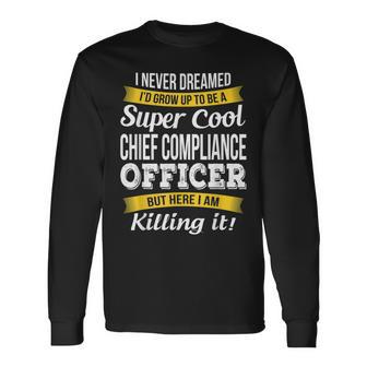 Chief Compliance Officer Long Sleeve T-Shirt | Mazezy
