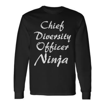 Chief Diversity Officer Occupation Work Long Sleeve T-Shirt | Mazezy
