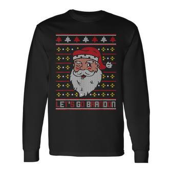 Christmas Let's Go Brandon Santa Claus Ugly Sweater Long Sleeve T-Shirt | Mazezy DE