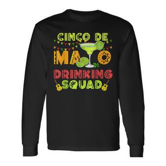 Cinco De Mayo Drinking Squad Cinco De Mayo Fiesta Party Long Sleeve T-Shirt - Thegiftio UK