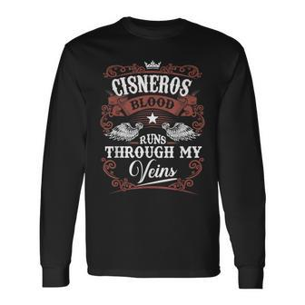Cisneros Blood Runs Through My Veins Family Name Vintage Long Sleeve T-Shirt - Seseable