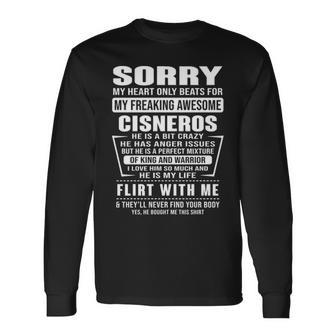 Cisneros Name Sorry My Heartly Beats For Cisneros Long Sleeve T-Shirt - Seseable