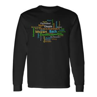 Classical Composers Word Cloud Music Lovers Long Sleeve T-Shirt | Mazezy DE