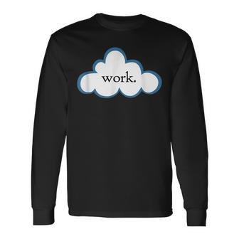Cloud Computing Apparel For Tech Workers Long Sleeve T-Shirt | Mazezy