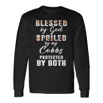 Cobbs Name Blessed By God Spoiled By My Cobbs V2 Long Sleeve T-Shirt - Seseable