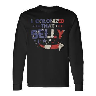 I Colonized That Belly 4Th Of July Pregnancy Dad Matching 1 Long Sleeve T-Shirt - Monsterry DE