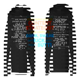 Content Strategist Job Drink & Swear Humor Joke Long Sleeve T-Shirt | Mazezy