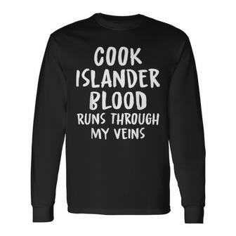 Cook Islander Blood Runs Through My Veins Novelty Word Long Sleeve T-Shirt - Seseable