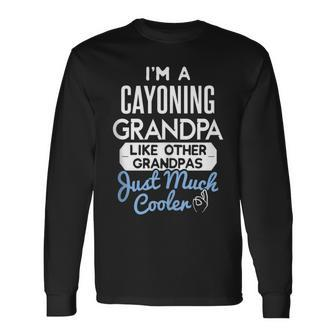 Cool Fathers Day Cayoning Grandpa Long Sleeve T-Shirt | Mazezy
