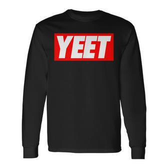 Cool Yeet Basketball Ball Game Slogan Sport Lover Long Sleeve T-Shirt | Mazezy