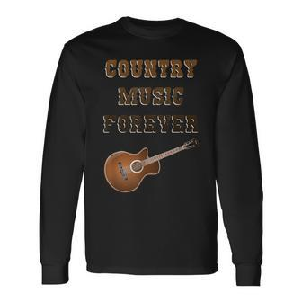 Country Music Forever Western Old-Time New Country Long Sleeve T-Shirt | Mazezy