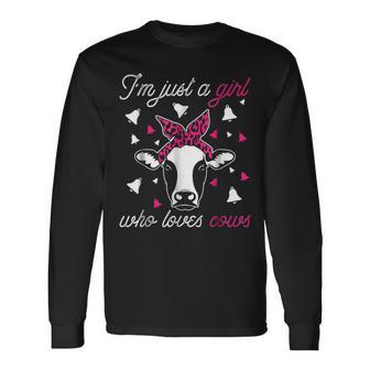 Cow Im Just A Girl Who Loves Cows Farmer Long Sleeve T-Shirt T-Shirt | Mazezy
