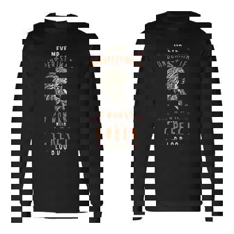 Creek Native American Indian Woman Never Underestimate Native American Long Sleeve T-Shirt T-Shirt | Mazezy