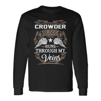 Crowder Name Crowder Blood Runs Throuh My Veins Long Sleeve T-Shirt - Seseable